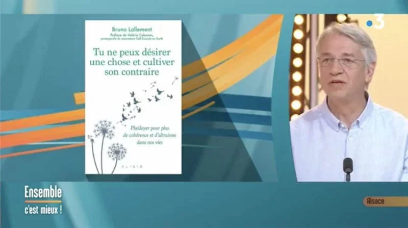 Tu ne peux désirer une chose et cultiver son contraire