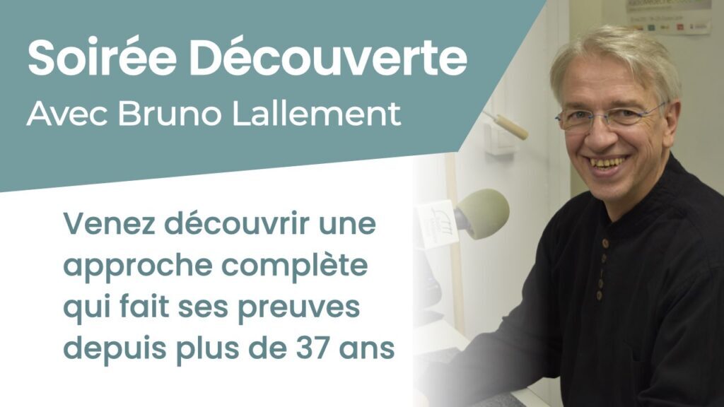 Soirées découverte avec Bruno Lallement