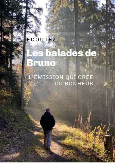 les balades de Bruno