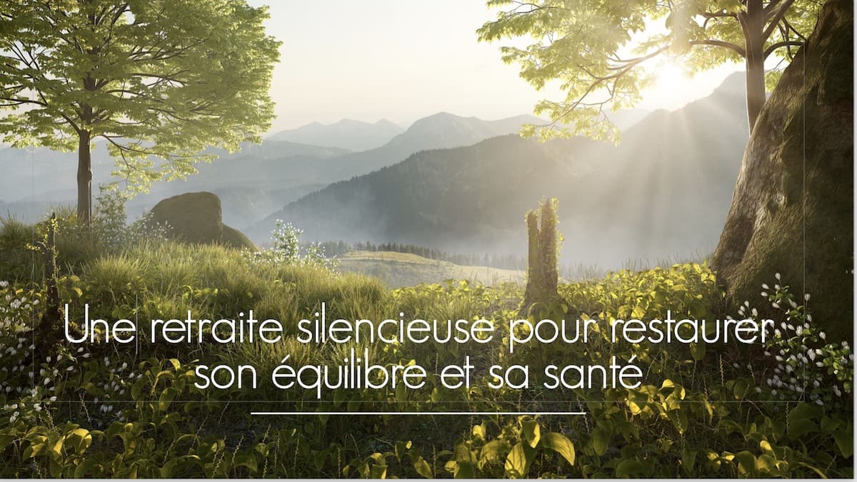 retraite silencieuse pour restaurer son équilibre et sa santé