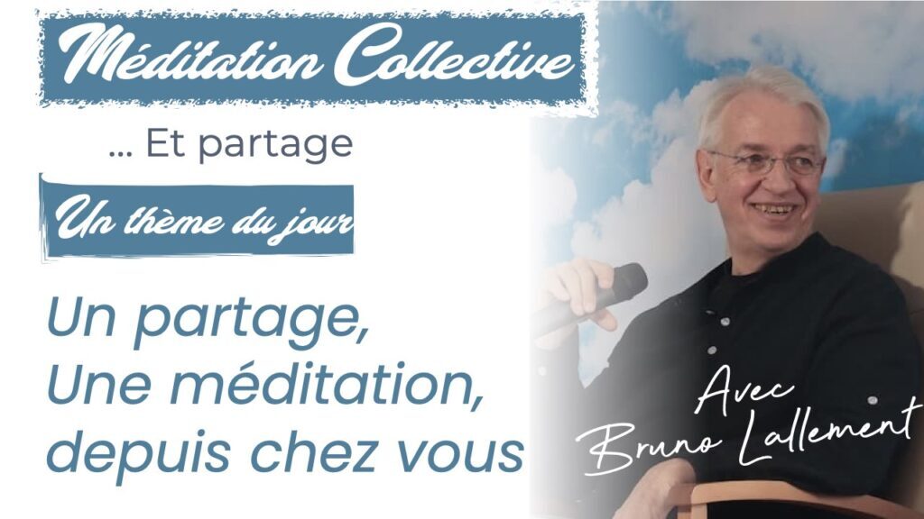 Méditation collective avec Bruno Lallement